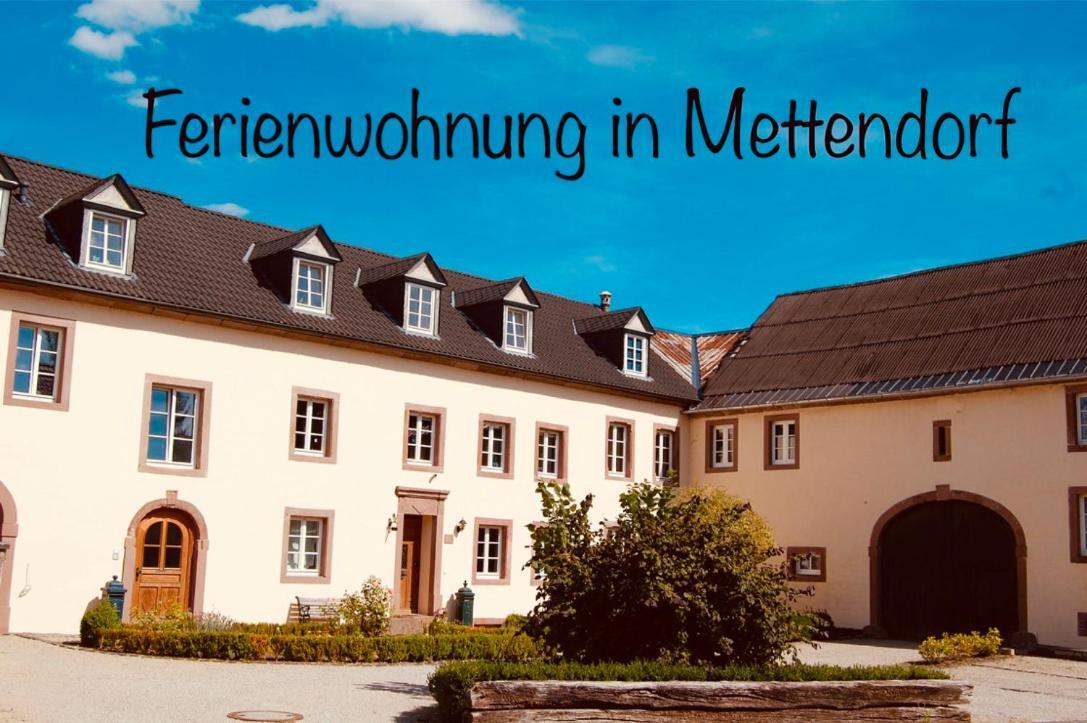 Ferienwohnung In Historischem Bauernhaus In Der Eifel Mettendorf Luaran gambar